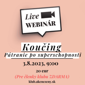 Koučing patranie po superschopnosti