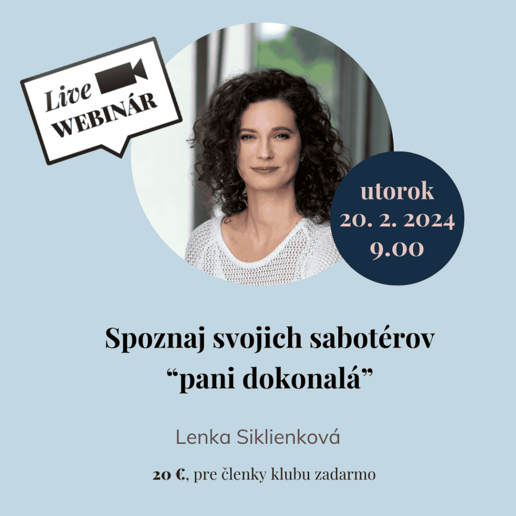 spoznaj svojich saboterov pani dokonala